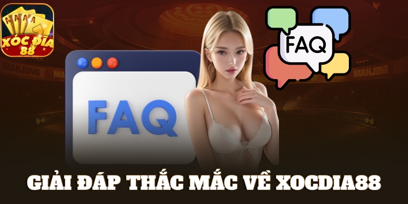 XOCDIA88 🎖️ Link Tải XOCDIA88 Chính Chủ Mới Nhất Không Chặn 42 Giải đáp câu hỏi thắc mắc thường gặp về Xocdia88
